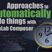 Approaches to Automatically Do Things with SimLab Composer